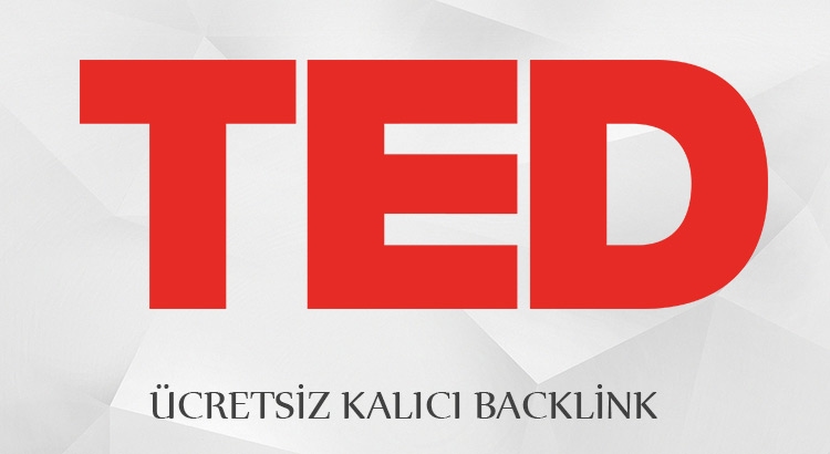 ted-ucretsiz-kalici-backlink